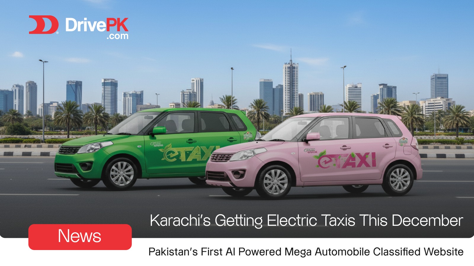 Karachi Launching Electric Taxi Service in Dec 2025 | Clean & Affordable