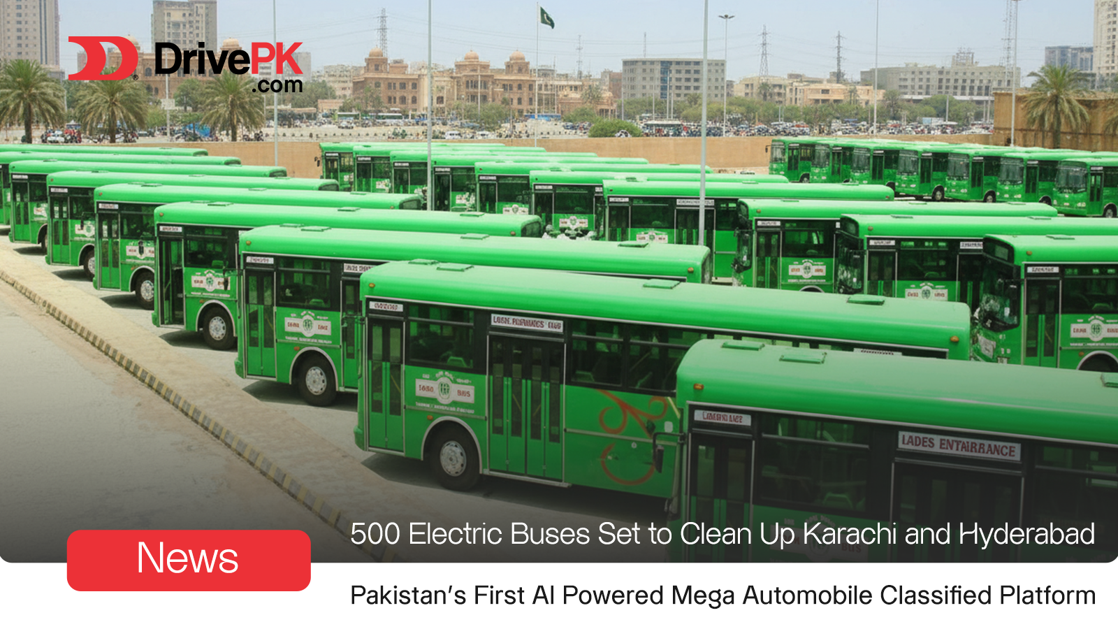500 Electric Buses Set to Clean Up Karachi and Hyderabad