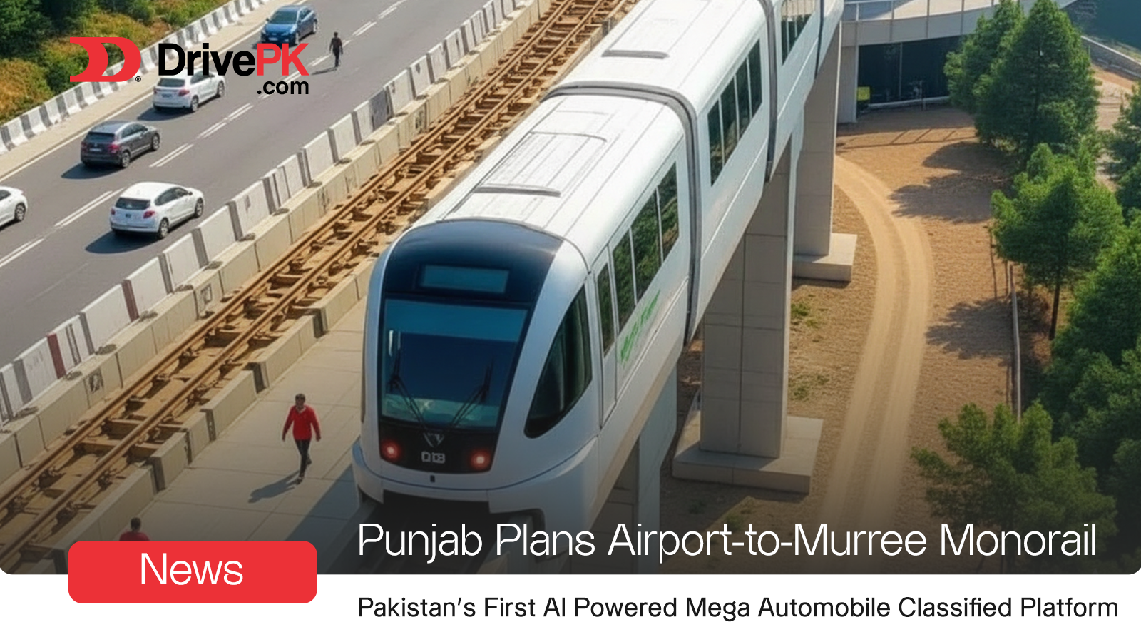 Punjab's Monorail Dream: Connecting Islamabad to Murree in Record Time