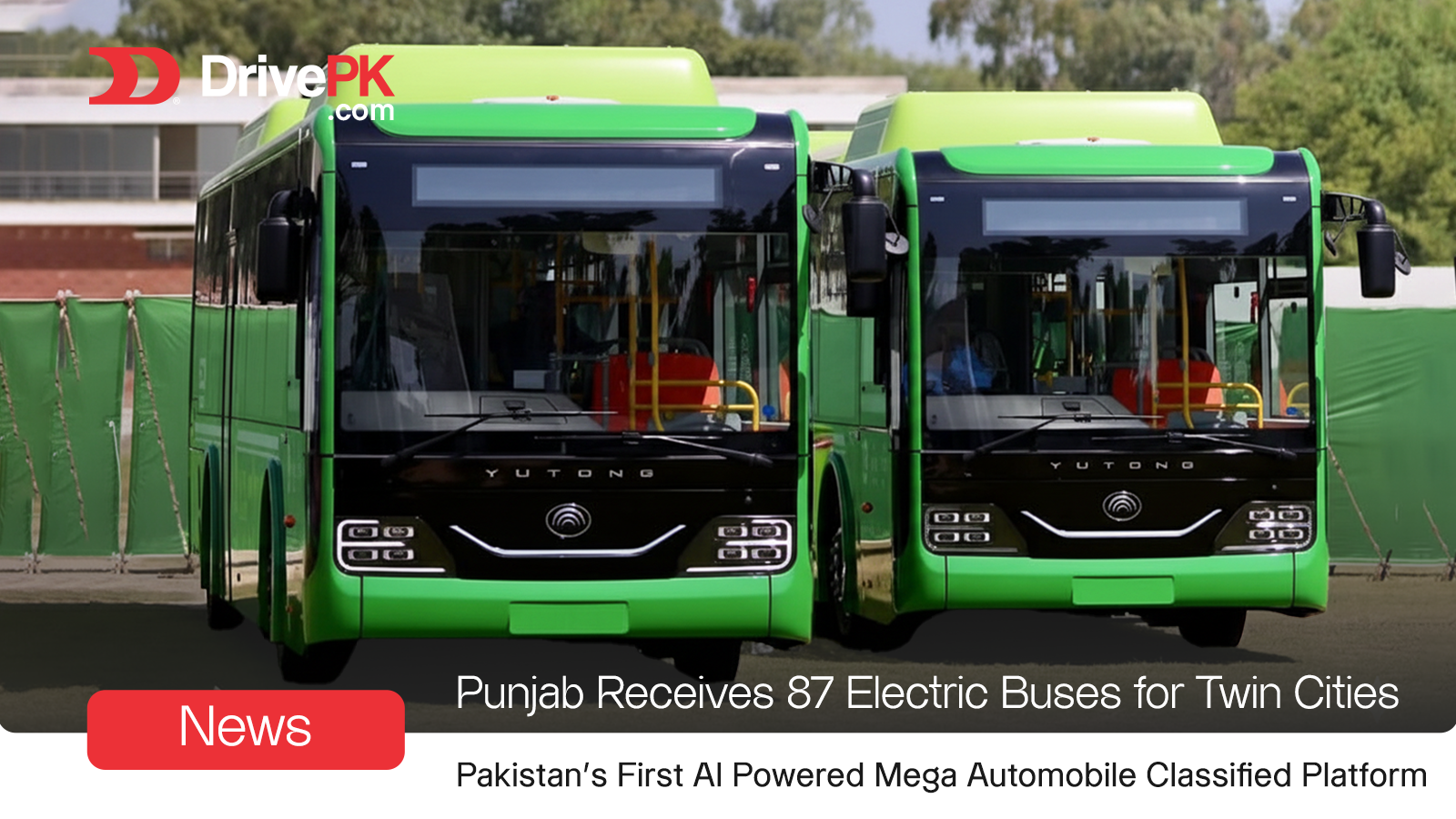 Electric Buses Roll Into Rawalpindi and Islamabad