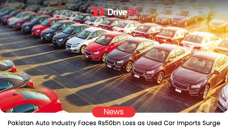 Pakistan Auto Industry Loses Rs50 Billion as Used Car Imports Surge to 25% of Sales
