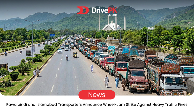 Rawalpindi-Islamabad Transporters Begin Wheel-Jam Strike | New Traffic Fines Trigger Citywide Shutdown