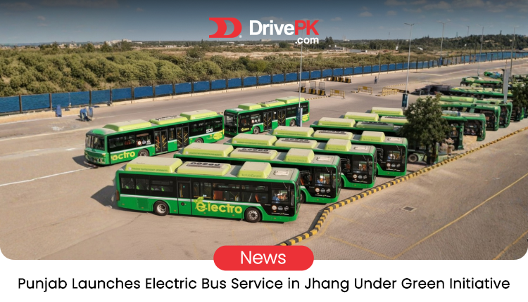 Punjab Launches Electric Bus Service in Jhang Under Green Initiative