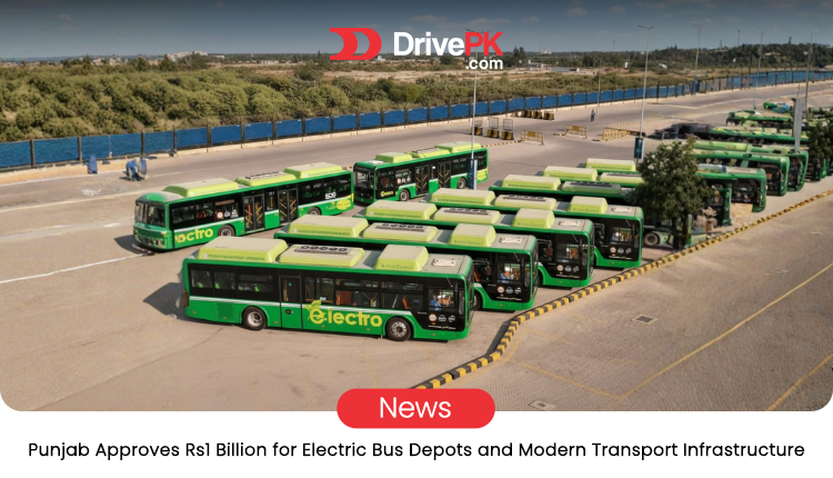 Punjab Approves Rs1 Billion for Electric Bus Depots and Stops in 2025