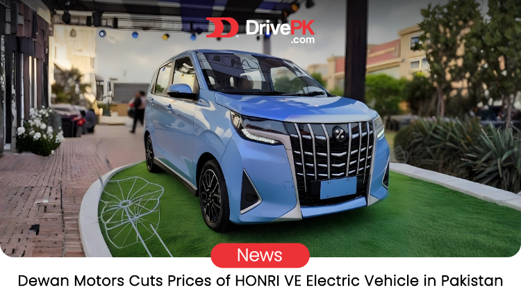 Dewan Motors Slashes HONRI VE Prices in Pakistan: Savings and Specs