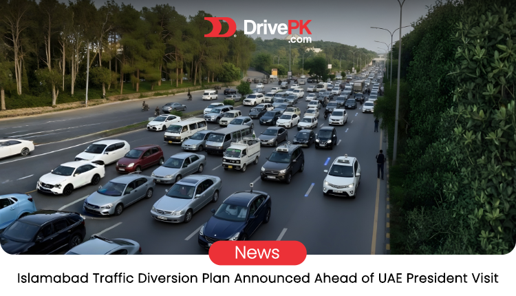 Islamabad Traffic Diversion Plan for UAE President Visit: What You Need to Know