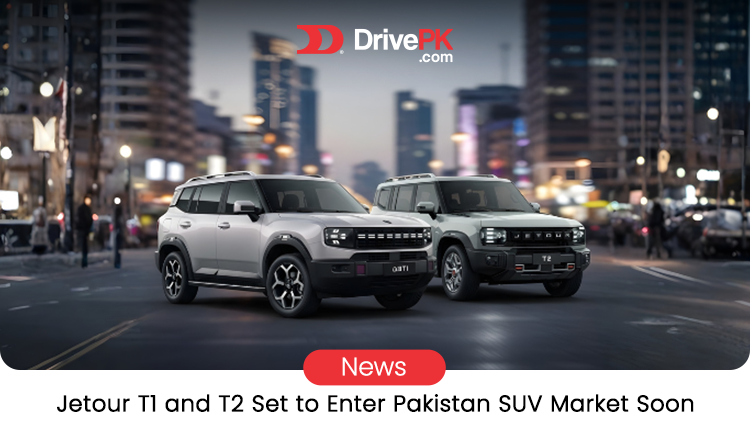 Jetour T1 and T2 Coming to Pakistan 2026: Reliable SUVs for City and Road Trips