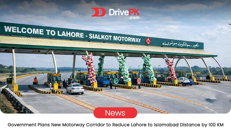 Pakistan New Motorway Link: Lahore-Sialkot to Islamabad Via Kharian Cuts 100km Travel