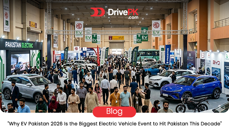 Why EV Pakistan 2026 is Pakistan’s Biggest Electric Vehicle Event This Decade | Dates, Brands & What to Expect