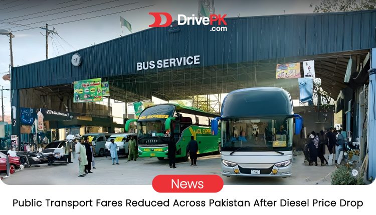 Pakistan Bus Fares Reduced Up to 5% After Diesel Price Cut Rs32.12 ; New Rates 2026