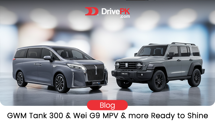 Game-Changers Incoming: GWM Tank 300 & Wei G9 MPV Set to Shake Up Pakistan's Auto Market in 2026–27