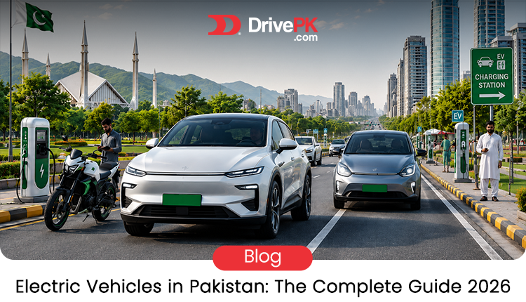 Electric Vehicles in Pakistan: The Complete Guide 2026