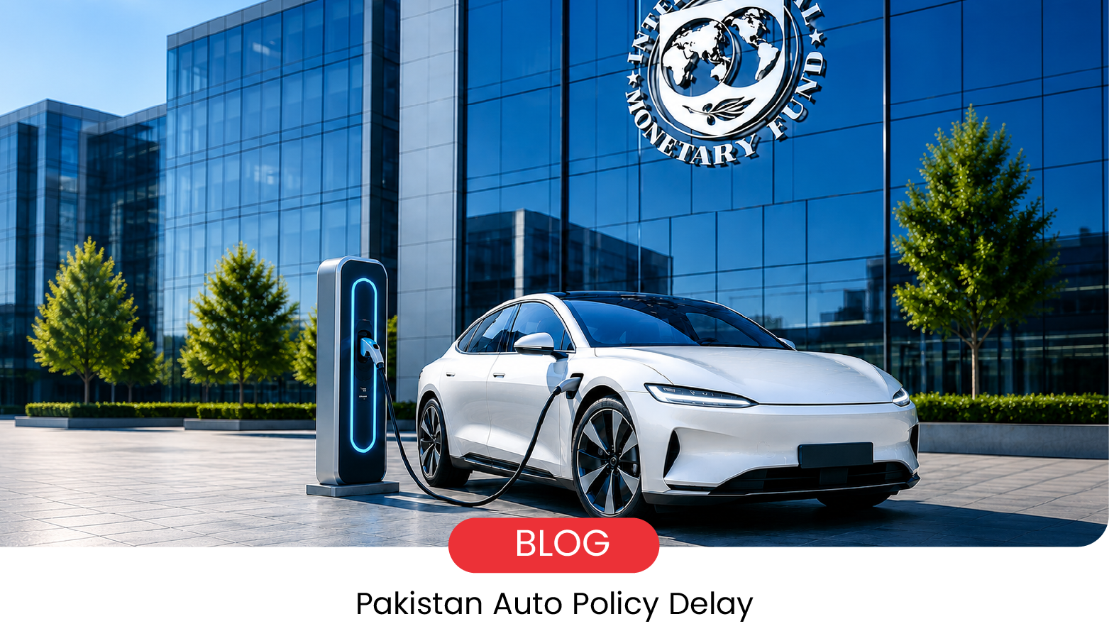 Pakistan Auto Policy 2026-31 Delayed due to IMF rejection