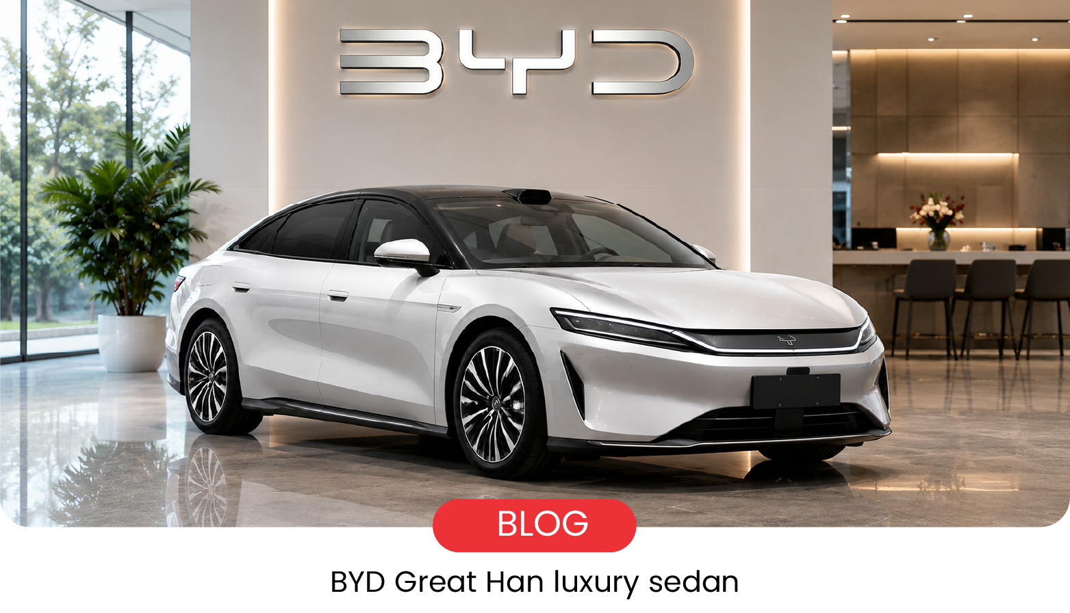 BYD Great Han: Flagship Luxury Sedan Challenges S-Class and 7 Series