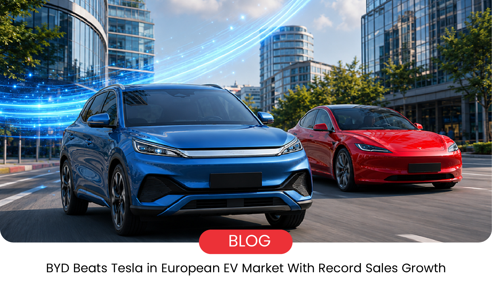 BYD Beats Tesla in Europe: A New Chapter for Electric Cars
