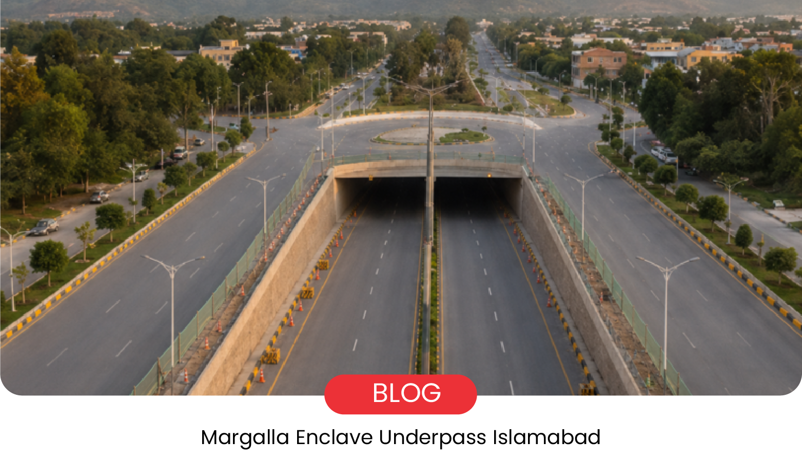 Relief on the Horizon: Margalla Enclave Underpass Set to Open by July 30, 2026