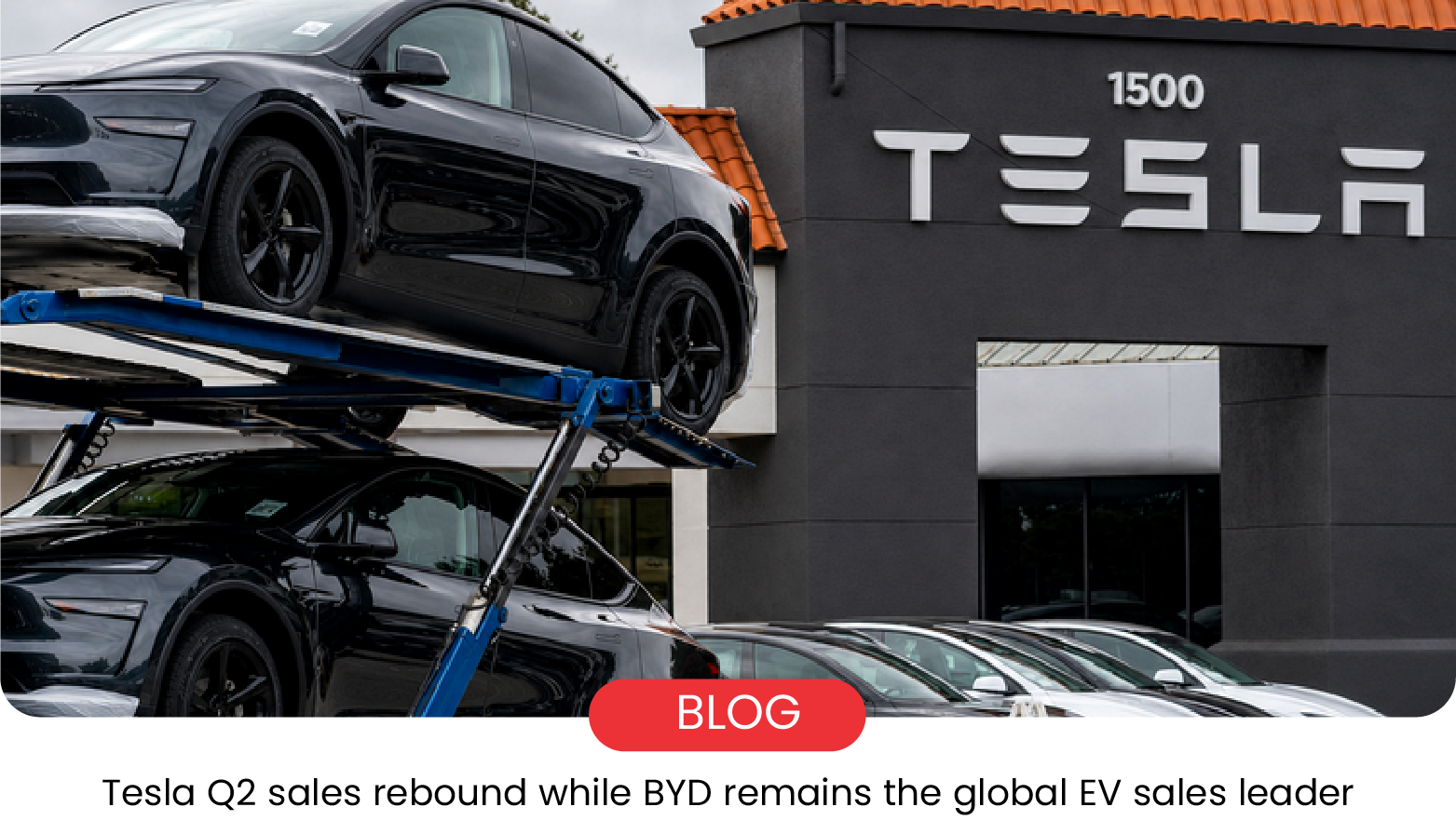 Tesla Q2 Sales at Peak and  BYD Retains Global EV Lead