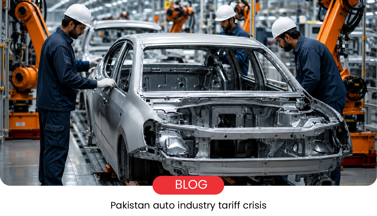 Pakistan Auto Industry Crisis: Finance Act 2026-27 Threatens Local Manufacturing