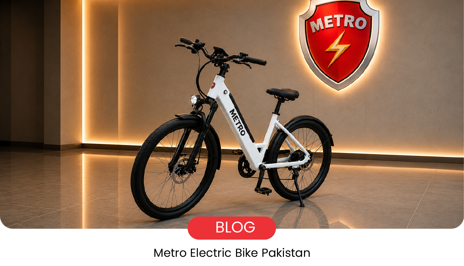 Metro Step-Thru Electric Bike Launched in Pakistan at Rs. 169,000