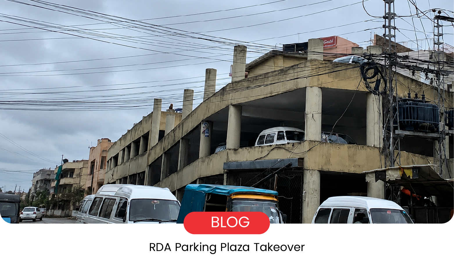 RDA Takes Over Fawara Chowk Parking Plaza in Rawalpindi