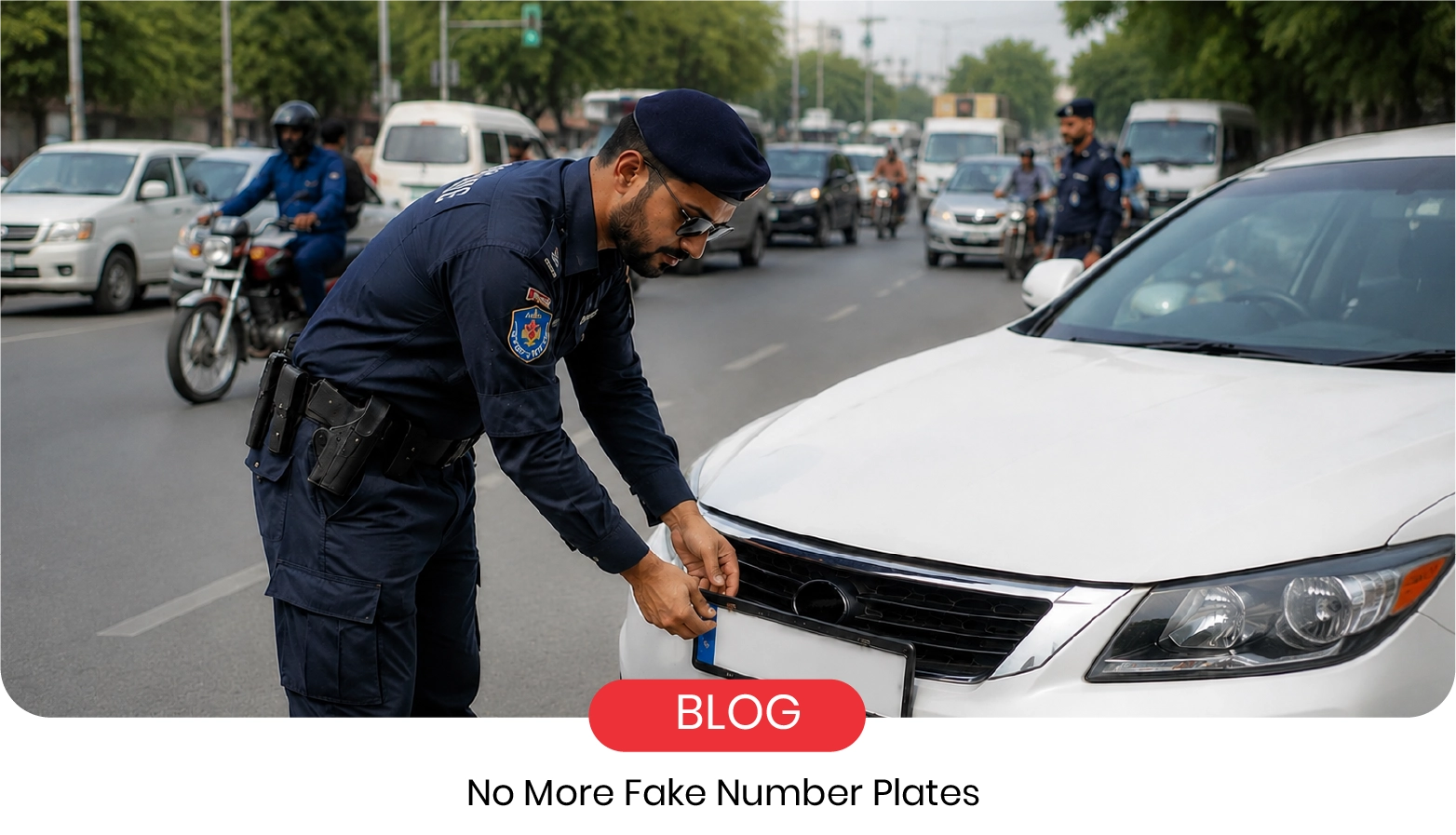 Lahore Traffic Police Crack Down on Fake Number Plates