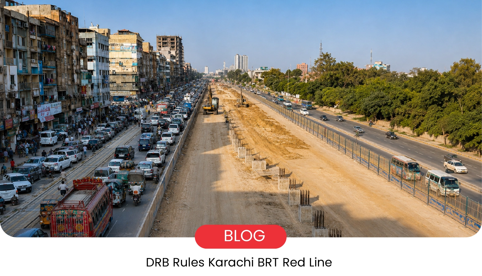 DRB Rules Karachi BRT Red Line Lot-2 Cancellation Invalid
