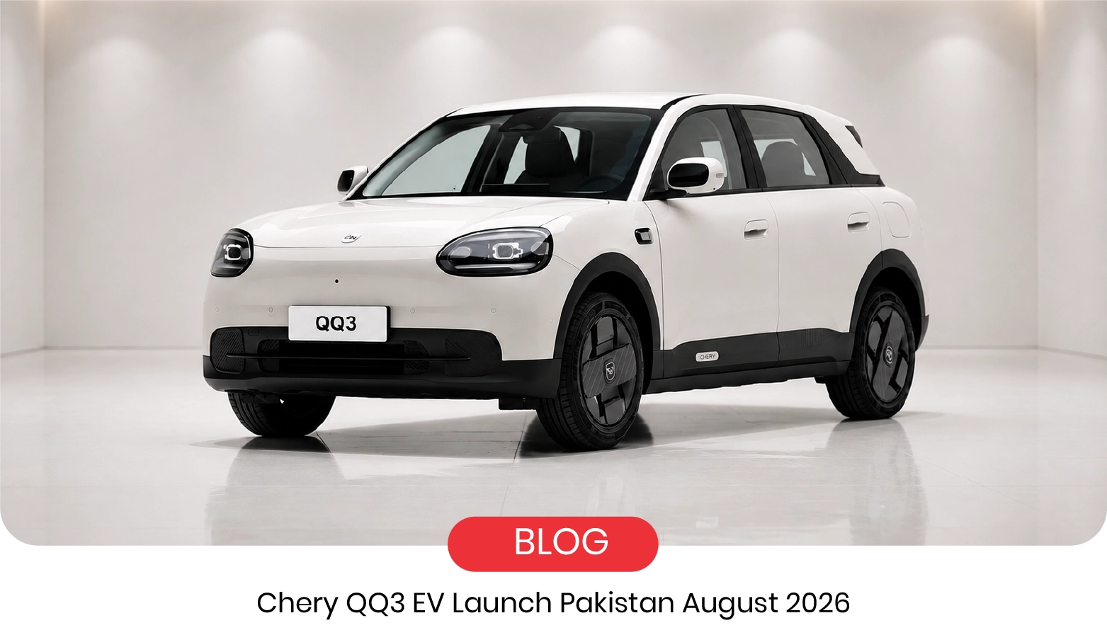 Chery QQ3 EV Heads to Pakistan This August