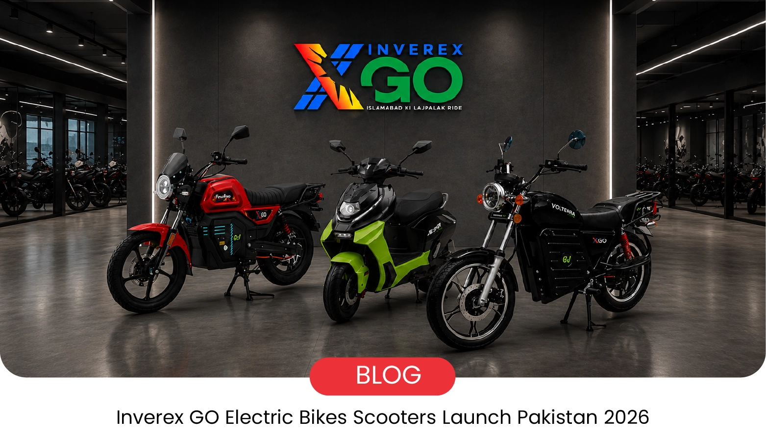 Inverex GO Electric Bikes Scooters Launch Pakistan 2026