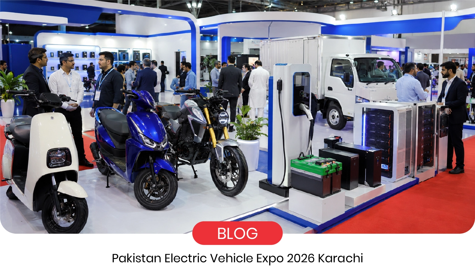 Pakistan Electric Vehicle Expo 2026 Karachi Ready for change