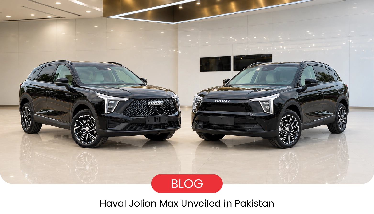 Haval Jolion Max Unveiled in Pakistan: PHEV & EV Specs