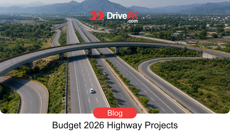 Budget 2026: Key Highway Projects for Pakistan